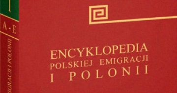 Informacja o Encyklopedii emigracji polskiej i Polonii