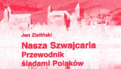 Prof. Jan Zieliński | Książka o polskich śladach w Szwajcarii